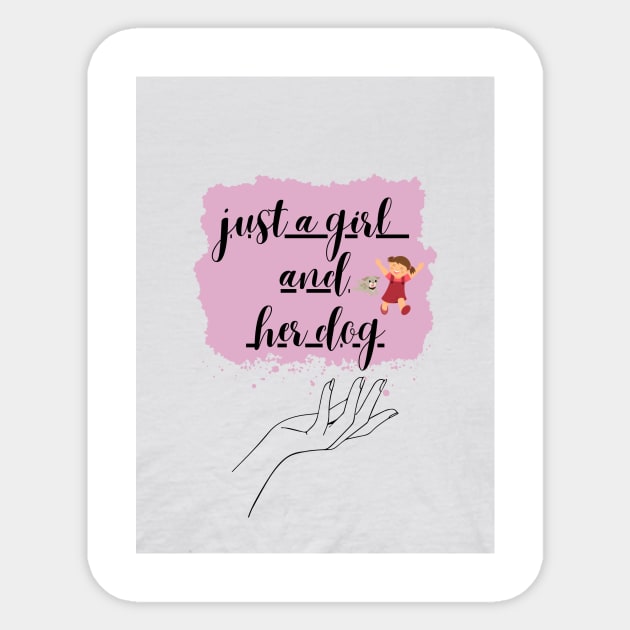 Just A Girl And Her Dog Sticker by Ahmed izem